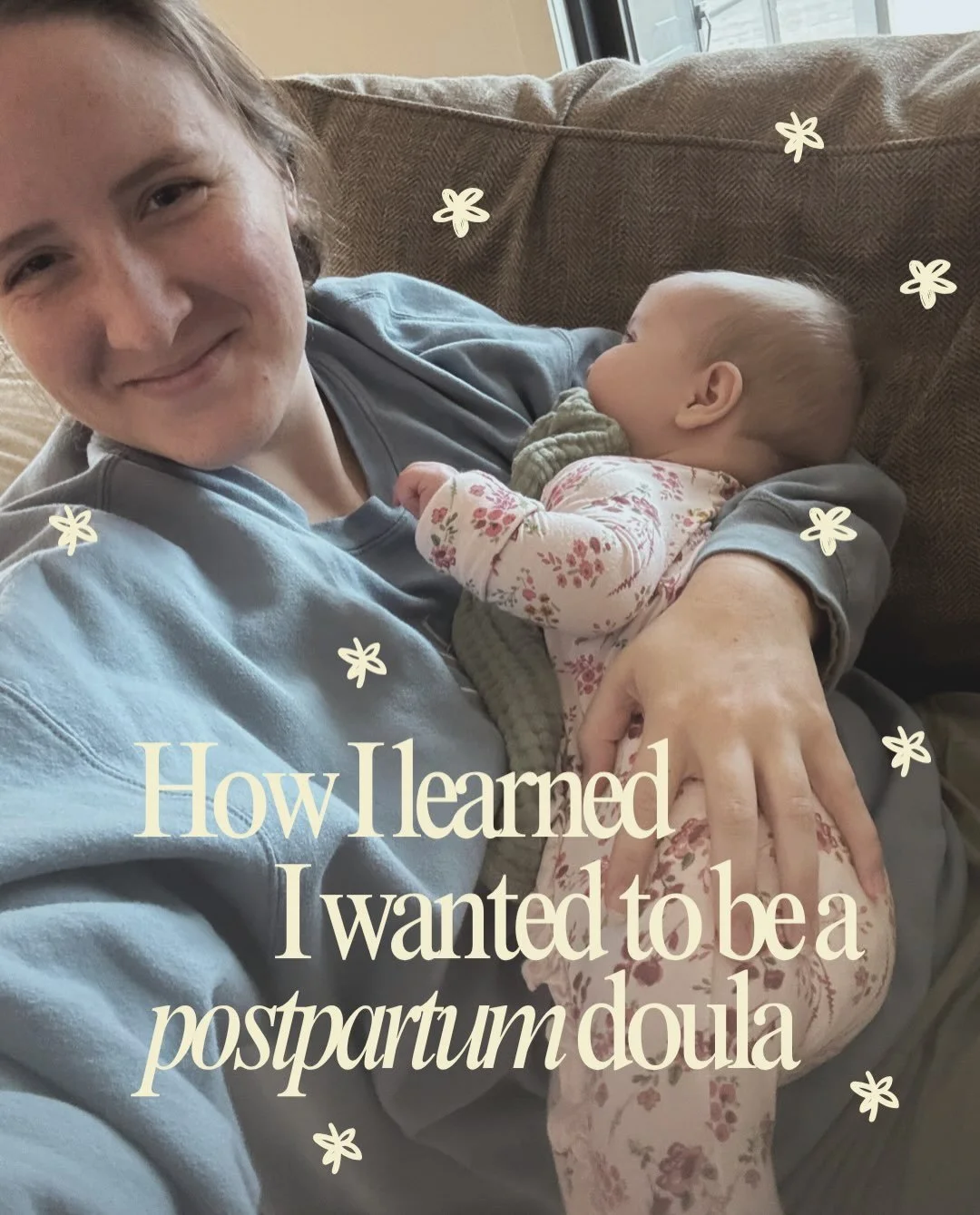 Every doula has a different story about the moment (or moments) when they realized this was what they were meant to do. For me, it was on the floor of a nursery, folding baby clothes and talking to a mom. I will always be grateful for the kind words 