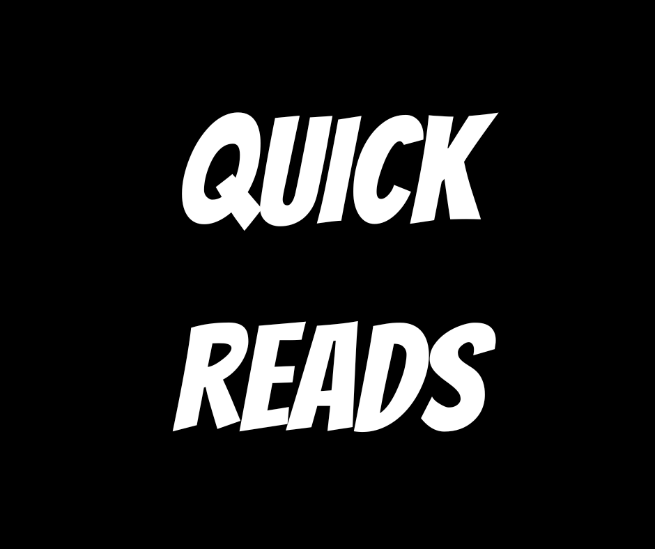Quick Reads