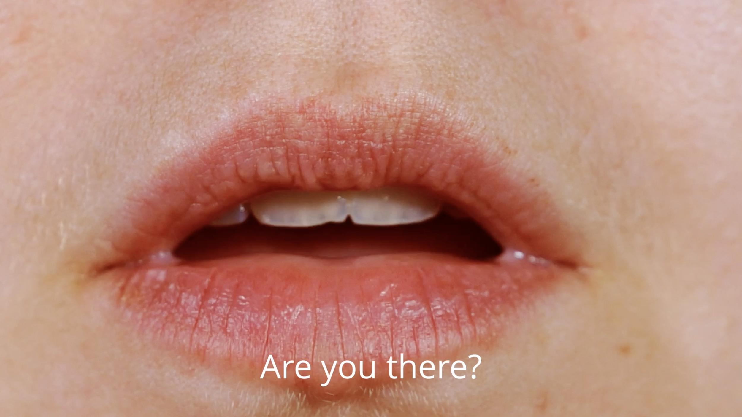 Sara G_Are you there_from video 1.png