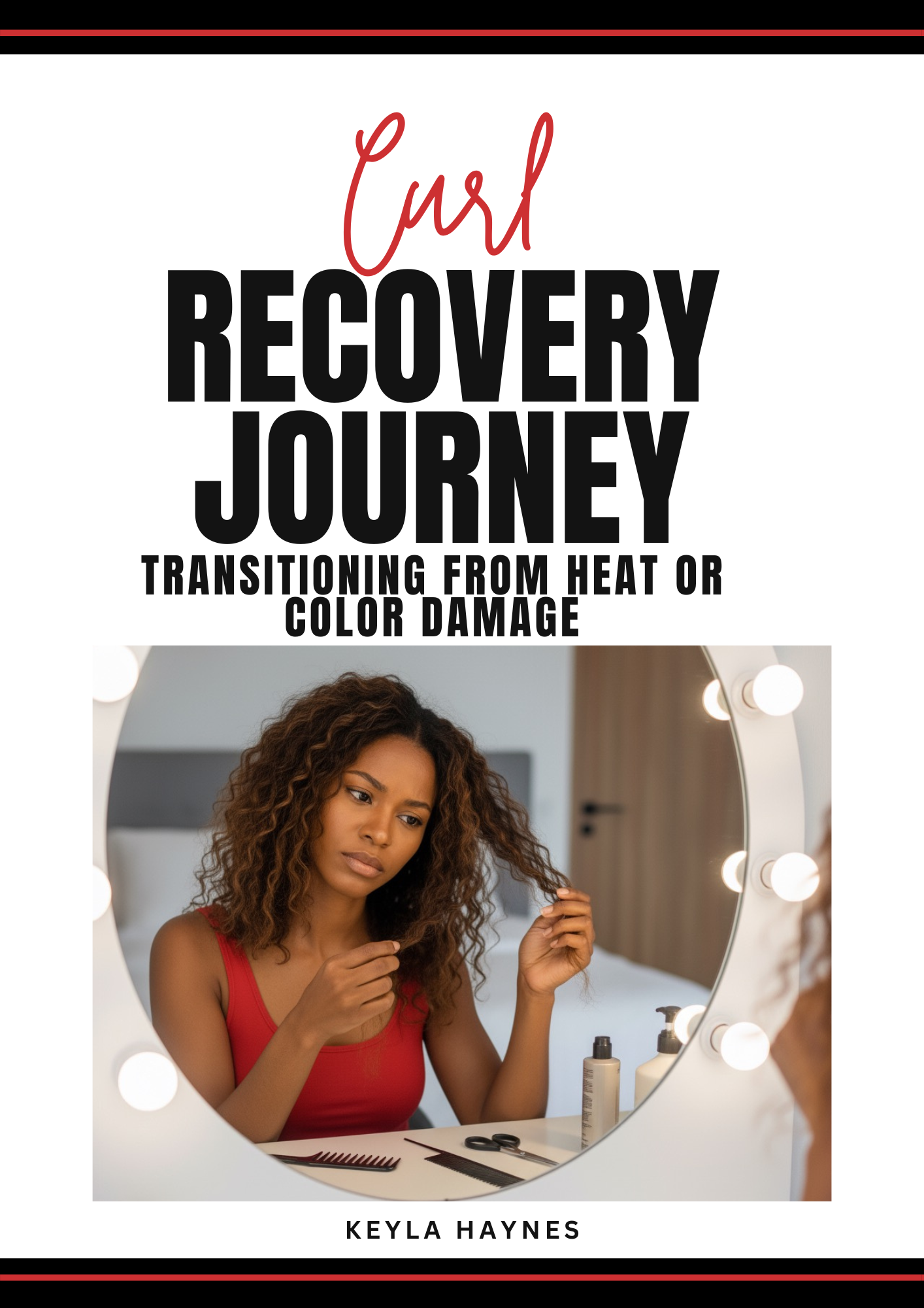 Curl Recovery Journey: Transitioning from Heat or Color Damage E-Book