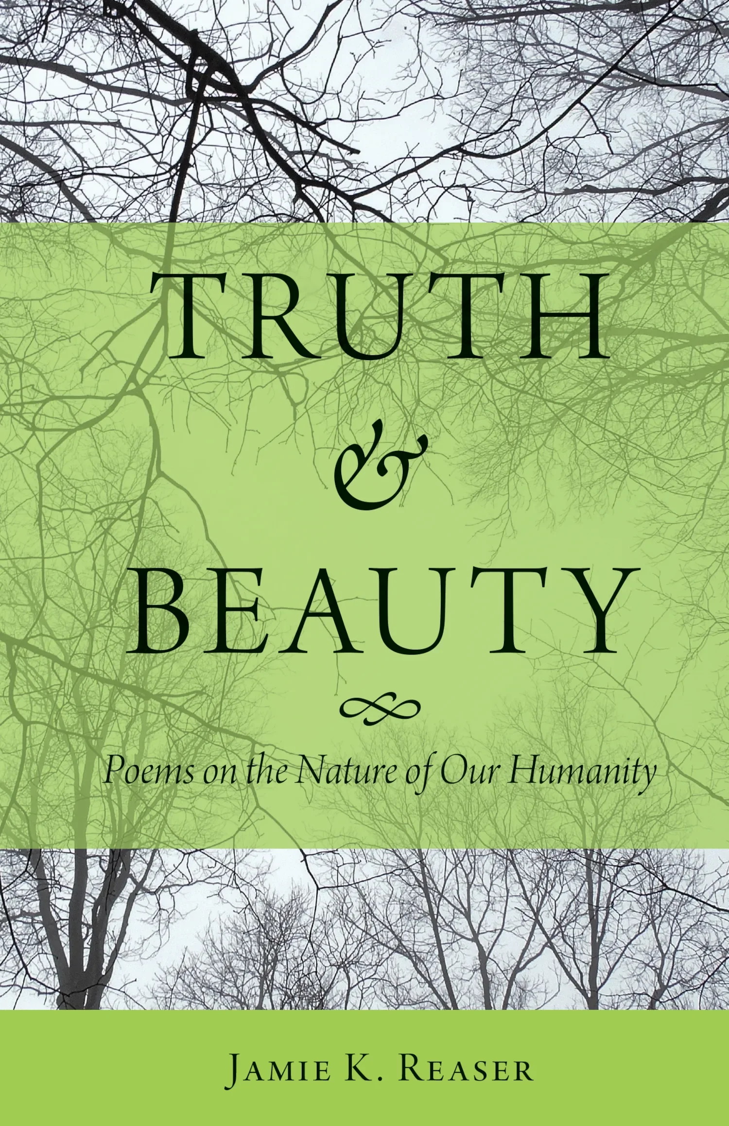 Book Cover of Truth and Beauty by Jamie K. Reaser