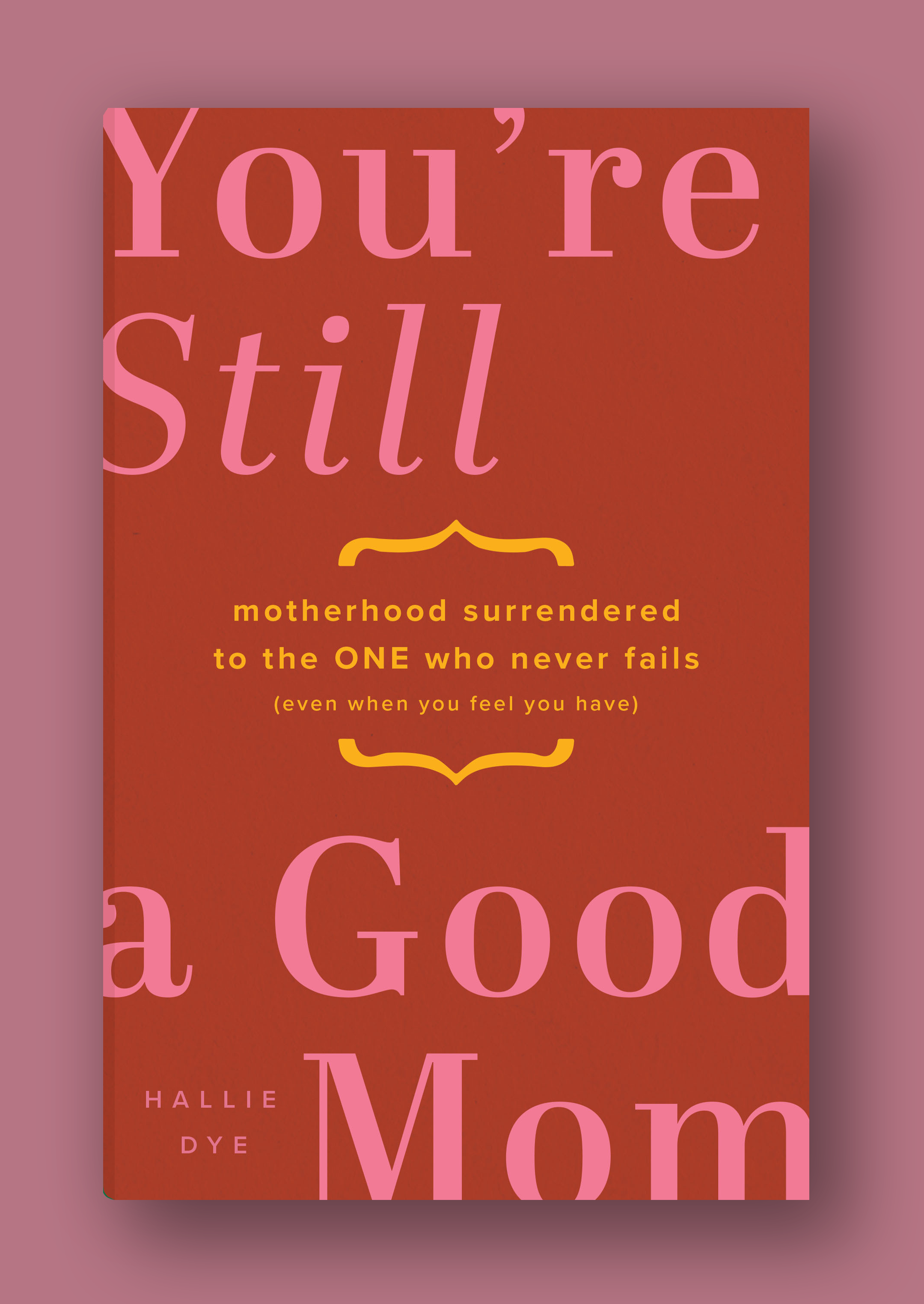 You'reStillaGoodMom.png