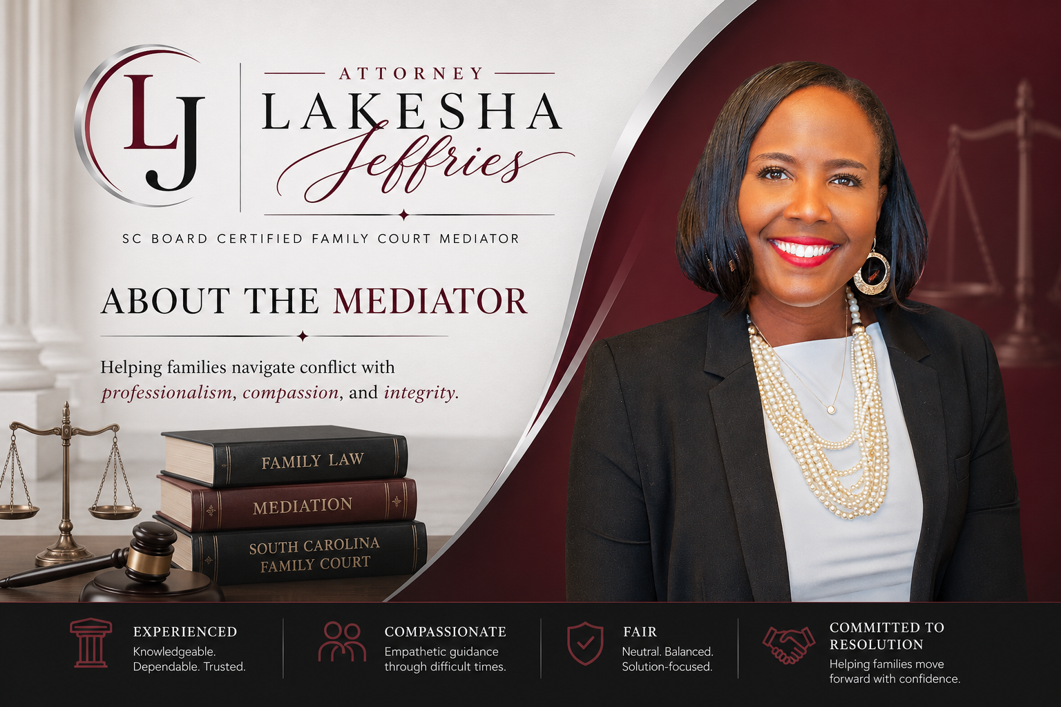 Business promotional graphic featuring attorney Lakesha Jeffries, a South Carolina family court mediator, with her professional portrait on the right and text highlighting her qualifications and values, including professionalism, compassion, fairness, and commitment to resolution.