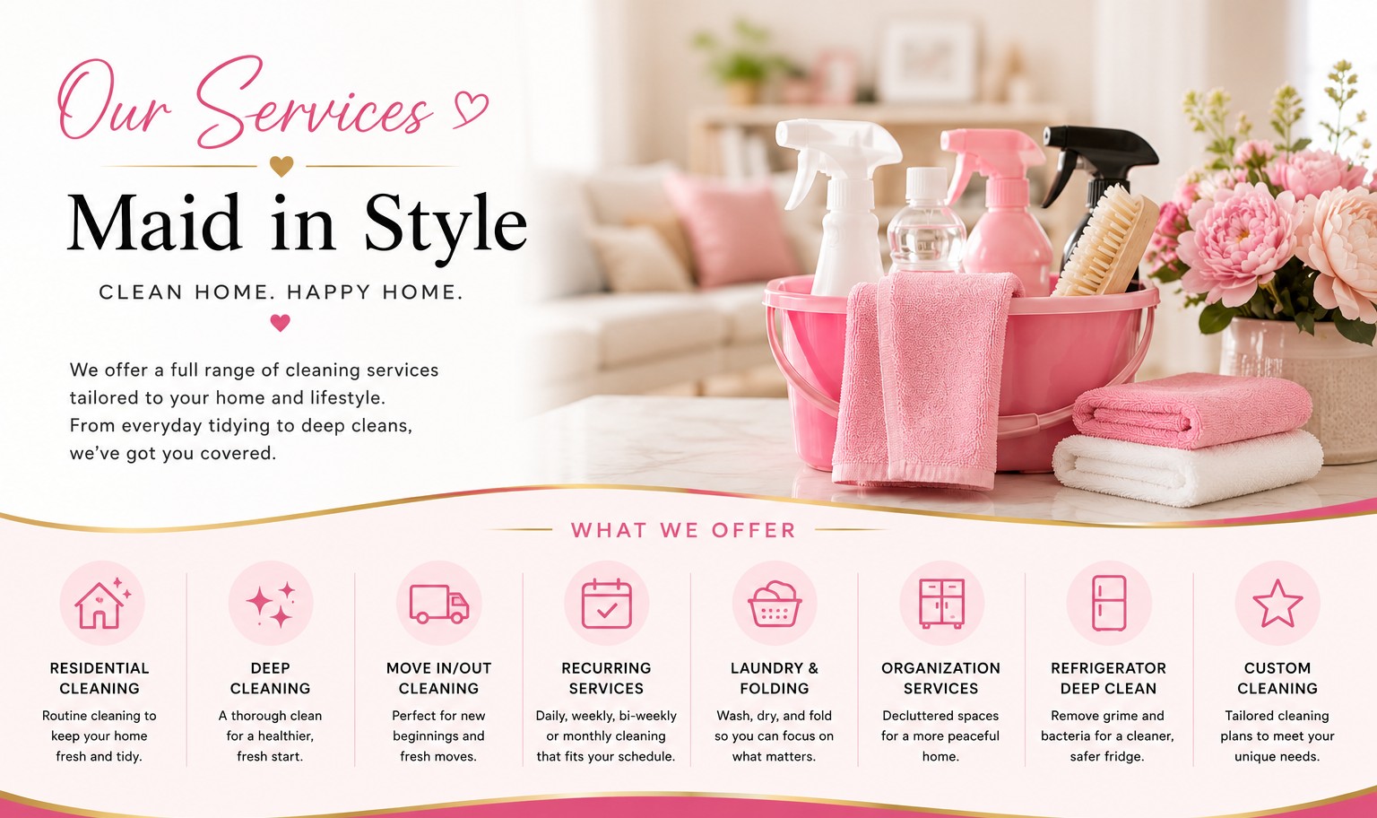 A cleaning service advertisement featuring a pink bucket filled with spray bottles, a brush, and towels, set on a table next to pink and white folded towels and a vase of pink peonies. The background shows a cozy living room with a sofa and cushions.