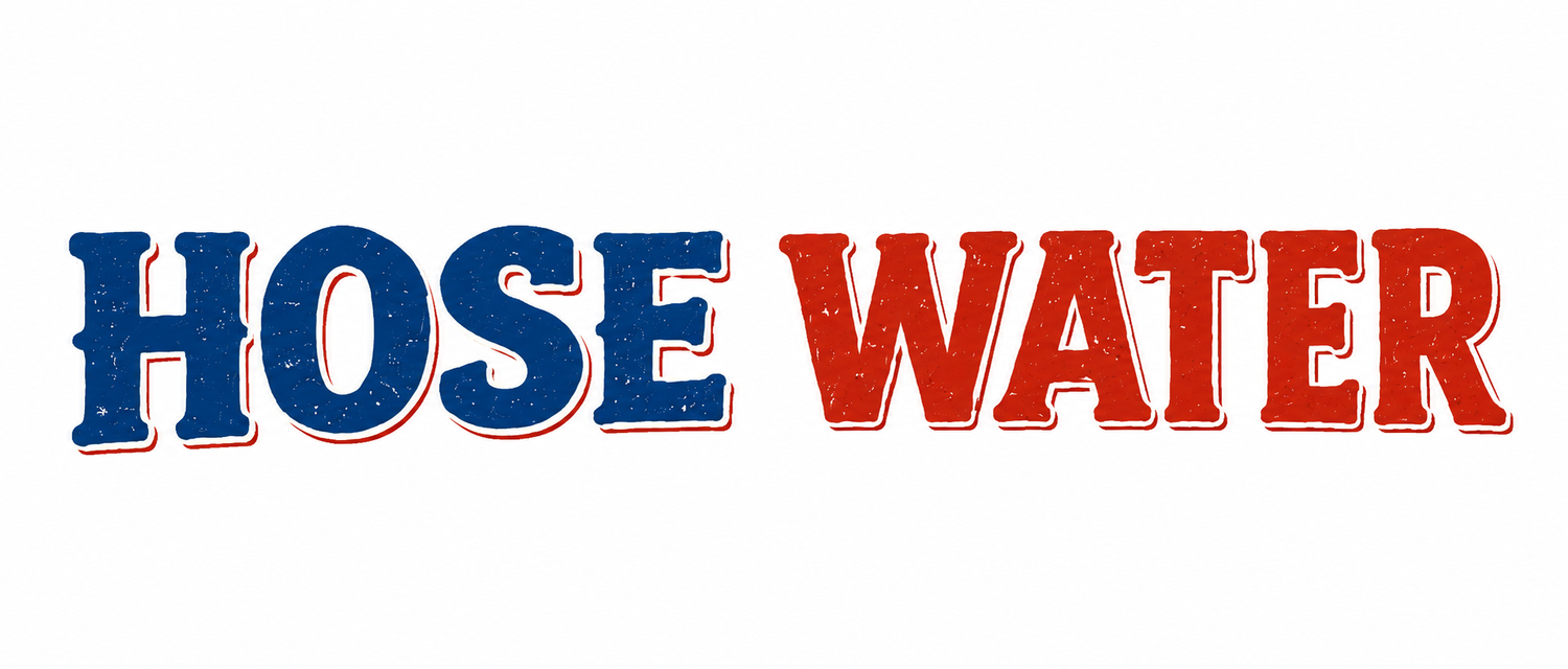 Hose Water