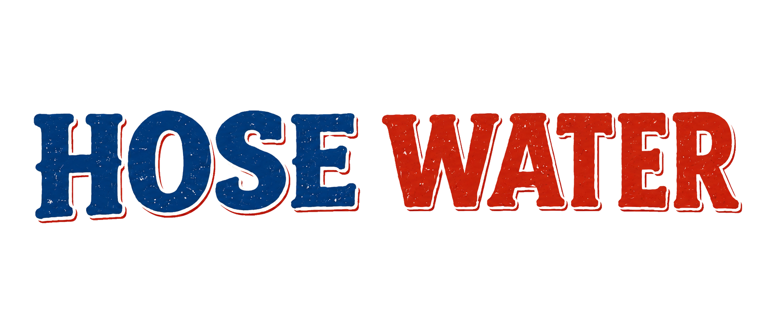 Hose Water
