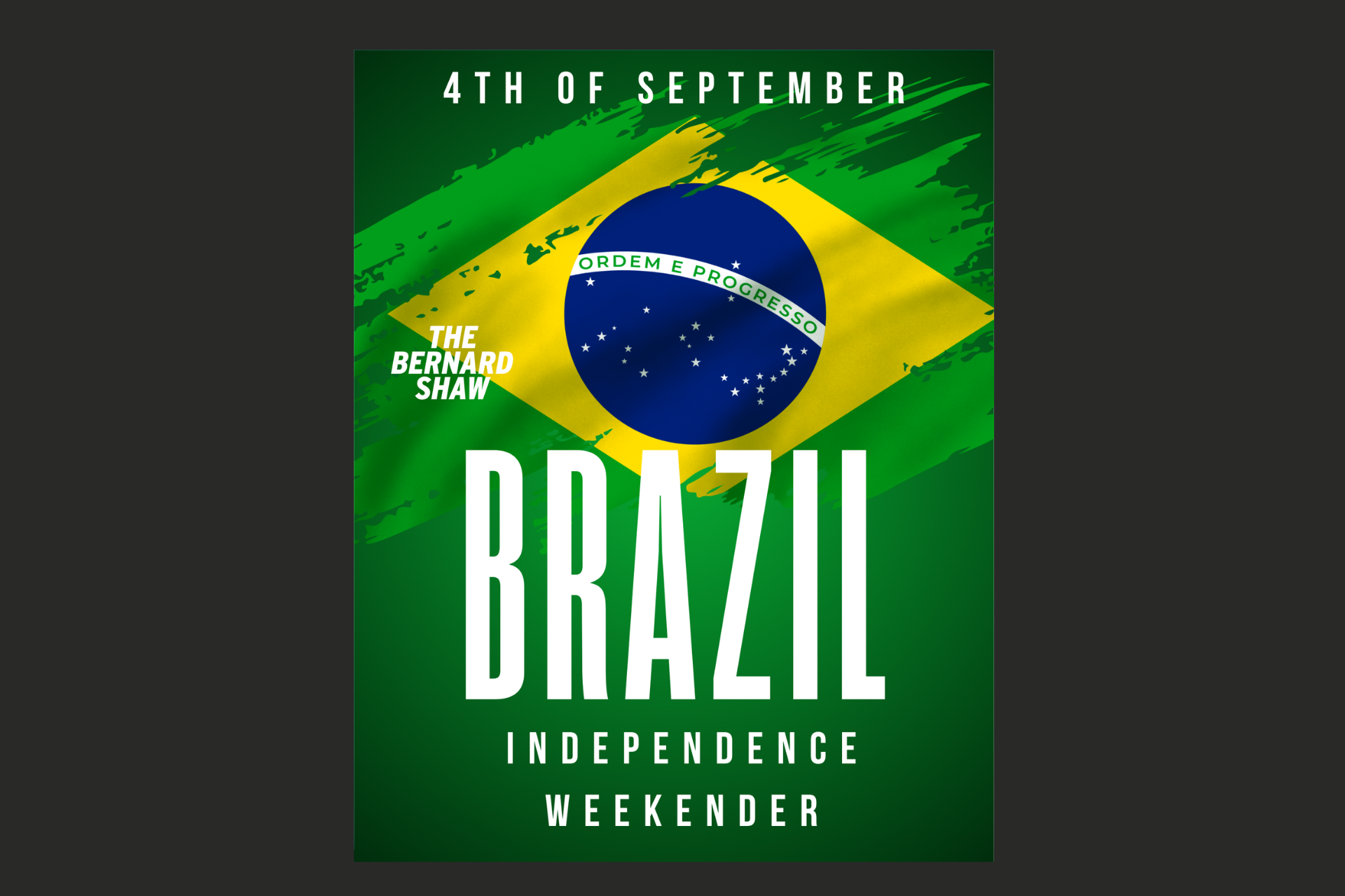 Brazil Independence Weekender at The Bernard Shaw