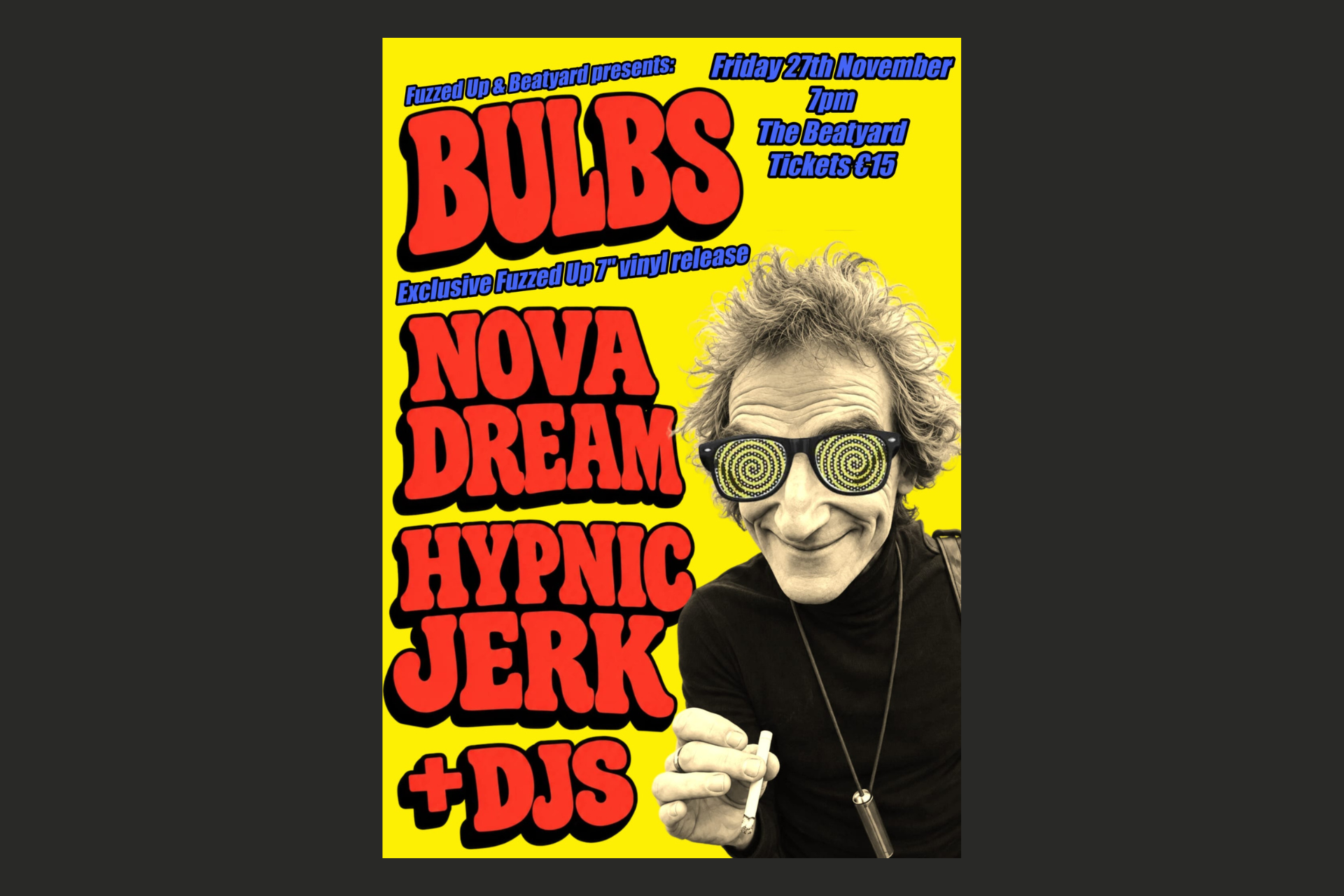 Fuzzed Up &amp; Beatyard present Bulbs, Nova Dream &amp; Hypnic Jerk
