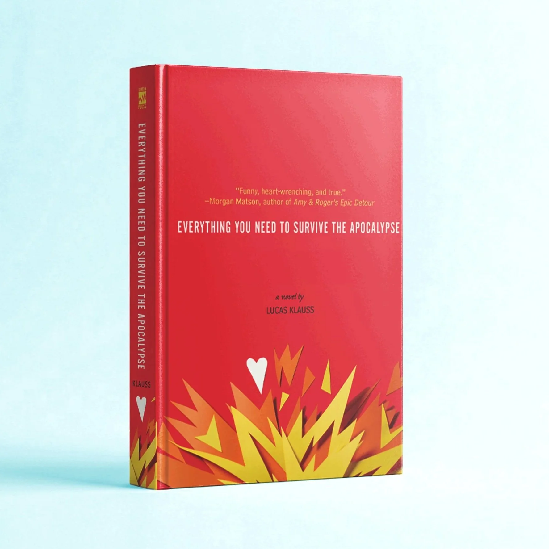 A red hardcover book titled 'Everything You Need to Survive the Apocalypse' with a quote by Morgan Matson on the cover, featuring a colorful explosion graphic at the bottom, against a light blue background.