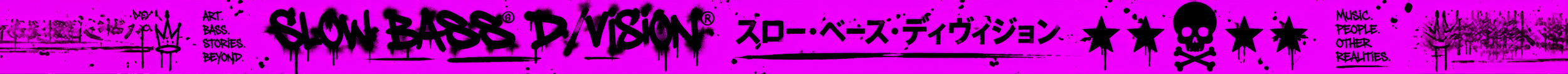 Purple banner with black graffiti-style text reading 'Show Bass Division' and Japanese characters, along with skull and star symbols, and additional text including 'music, people, other realities'.