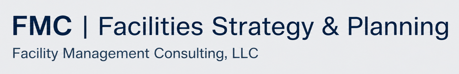 FMC | Facilities Strategy &amp; Planning, Facility Management Consulting, LLC