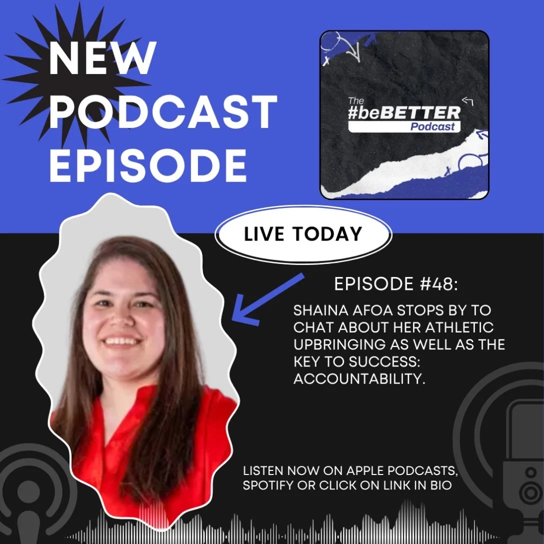 Episode #48 is available now!! The #beBetter Podcast is excited to welcome our guest, Shaina Afoa, Fresno State&rsquo;s Associate Head Women&rsquo;s Basketball Coach, who stops by to share her athletic journey, the coaches who have influenced her, an