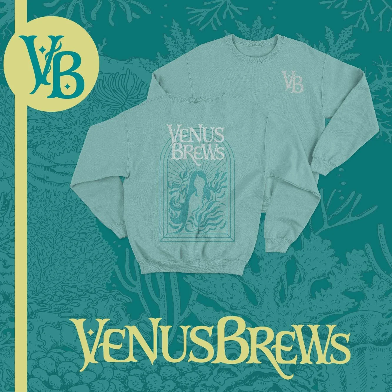 Two light blue sweatshirts, one with the text 'Venus Brews' and an illustration of a woman with long hair, are displayed against a darker blue background with patterns of sea creatures and coral. The sweatshirts feature a similar design with the text and illustration.