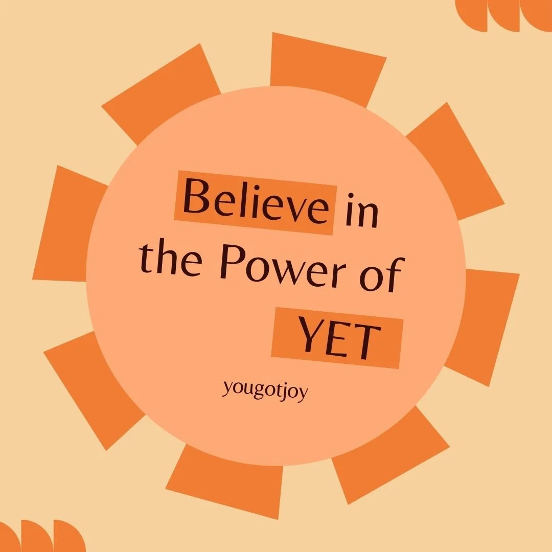 The Power of YET