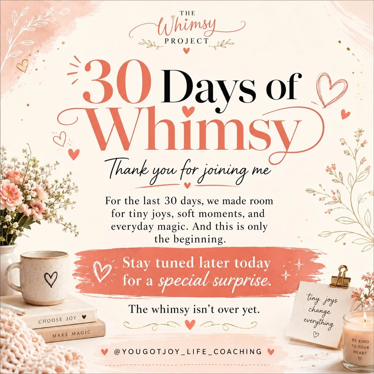 🫧Thirty days of whimsy.🫧

Thirty days of tiny joys, soft moments, playful choices, and reminders to slow down and notice the life already happening around us.

Thank you for joining me.

Thank you for trying the ideas, sharing the posts, sending me