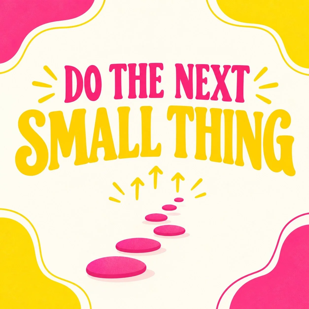 When a goal feels too big, shrink the next step.

Instead of &ldquo;get organized,&rdquo; clear one surface.
Instead of &ldquo;get in shape,&rdquo; take a ten-minute walk.
Instead of &ldquo;finish the project,&rdquo; work on one piece.

Small steps l