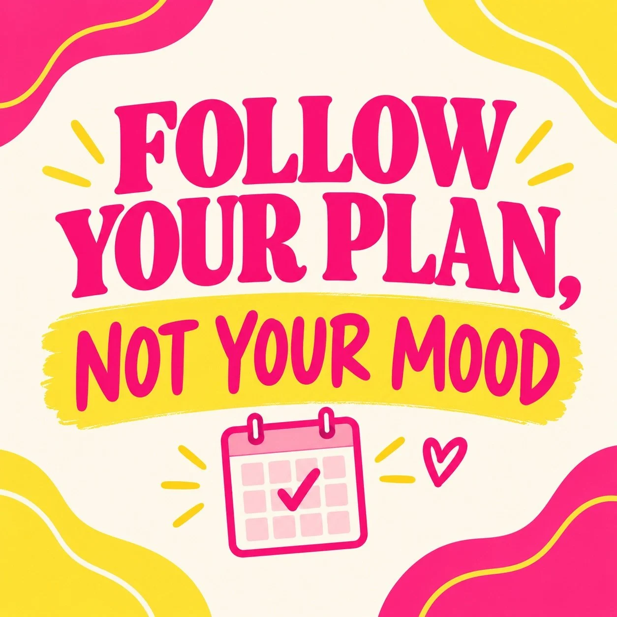 Your mood is allowed to change. Your next step can stay steady.

You don&rsquo;t have to finish everything today. Choose one action from your plan and give it your attention. Start small. Keep your promise. Let action create the next bit of momentum.