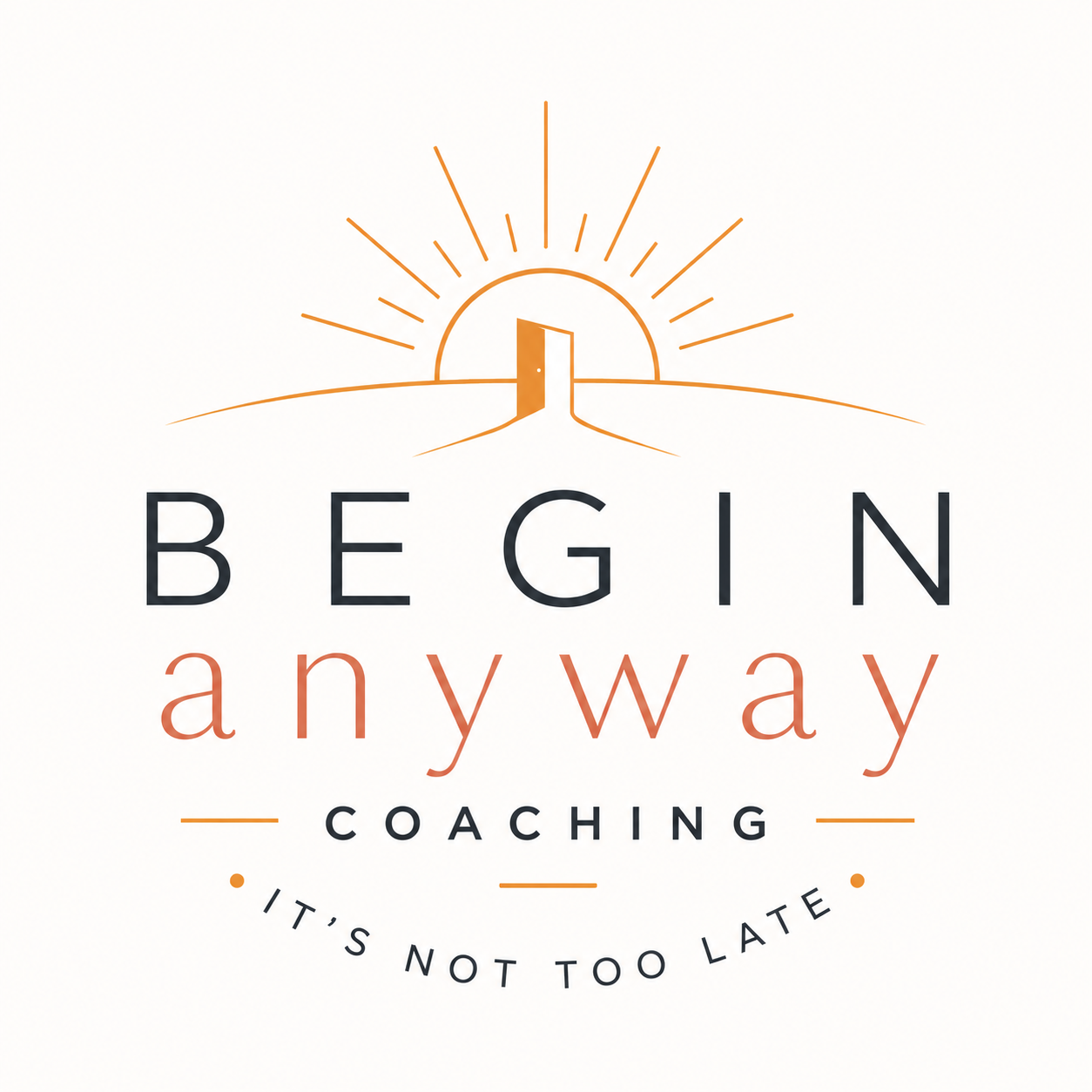 Begin Anyway Coaching