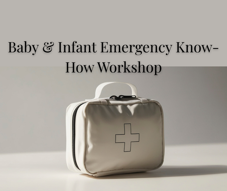 Baby & Infant Emergency Know-How Workshop