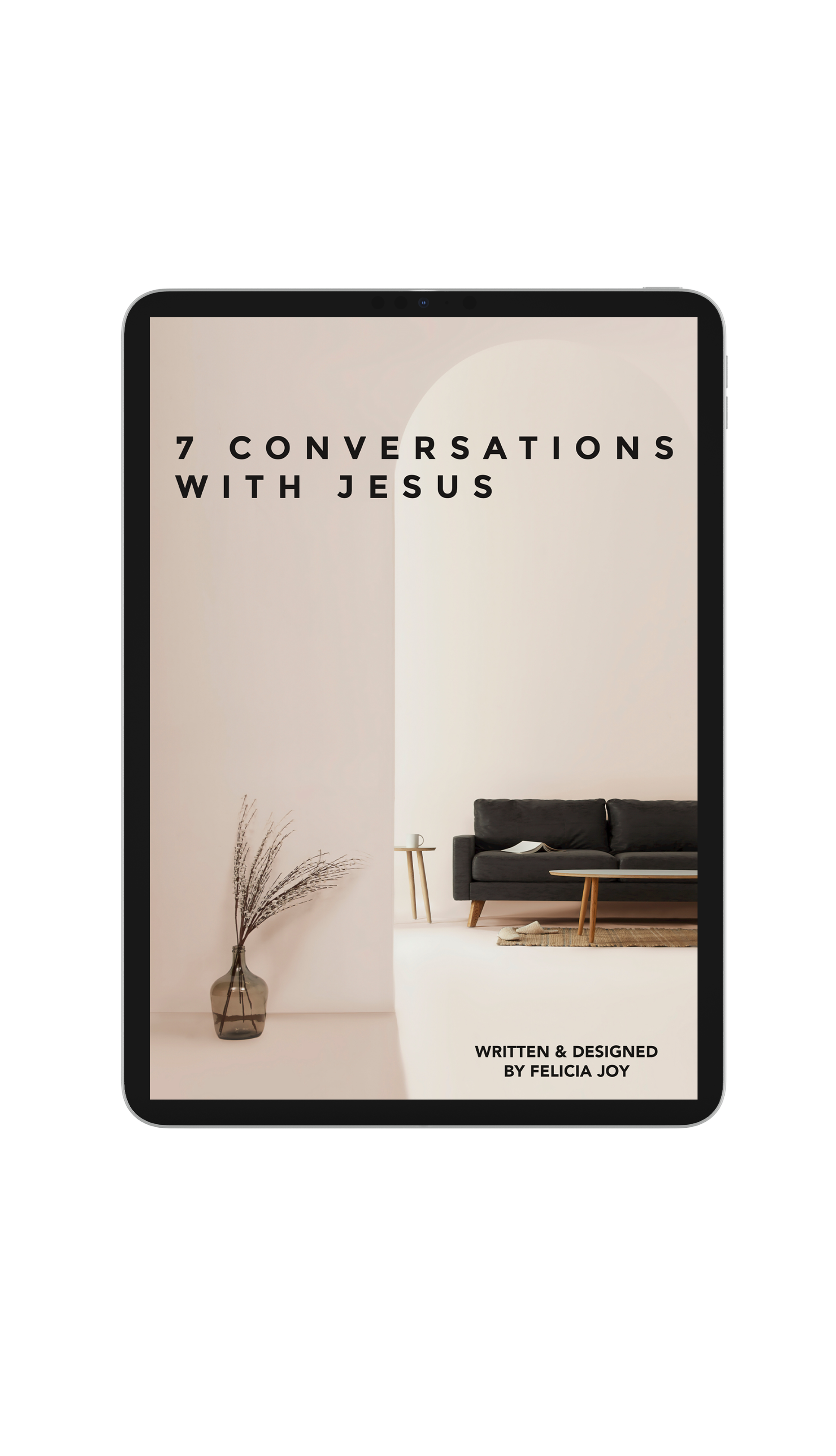 Book cover titled '7 Conversations with Jesus' with minimalist design of a beige wall with a potted plant on the left and a black sofa on the right, authored by Felicia Joy.