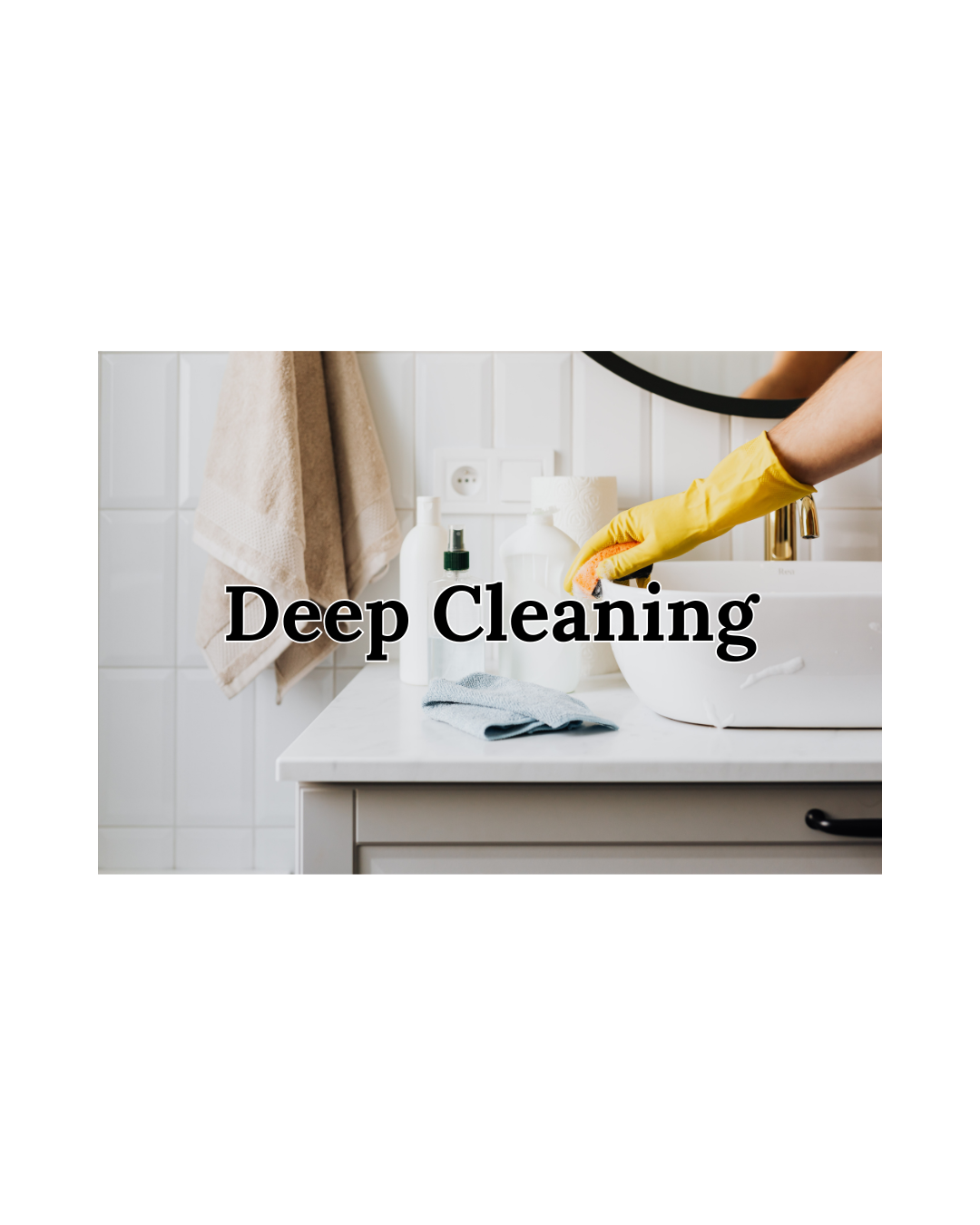 Deep Cleaning – $40/hr