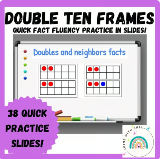 A whiteboard with a purple border displaying double ten frames and facts about doubles and neighbors for quick fluency practice in slides. The board has two ten-frame diagrams with red and blue dots and a colorful rainbow logo in the bottom right corner, with a purple label on the left indicating 38 quick practice slides.