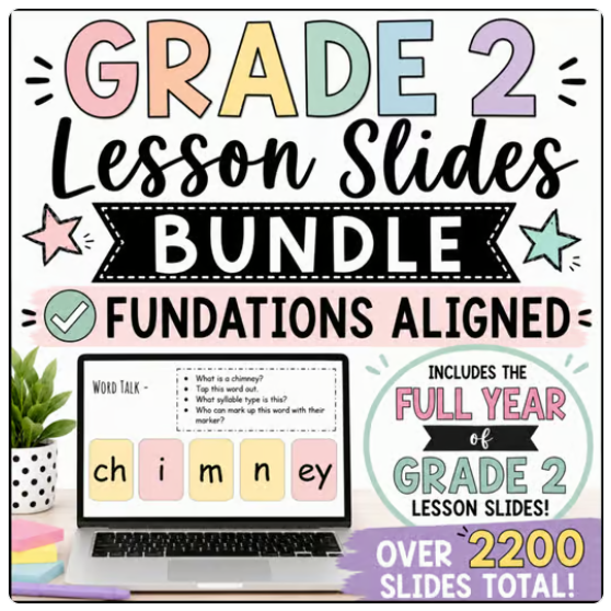 A colorful educational cover titled 'Grade 2 Lesson Slides Bundle: Fundations Aligned'. It highlights the full year of grade 2 lesson slides, over 2200 slides, with a sample slide showing a word talk activity on a laptop with pink and yellow sticky notes and a plant nearby.