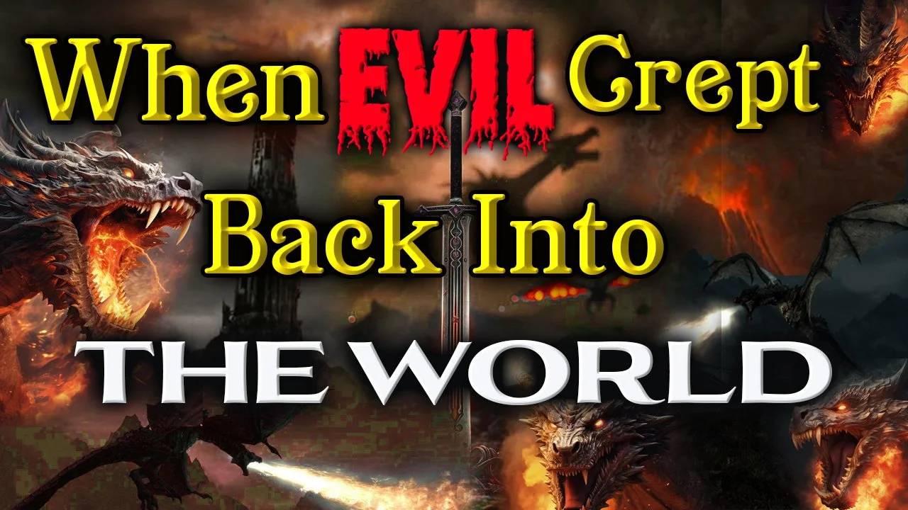 When Evil Crept Back Into The World thumbnail RUMBLE.jpg