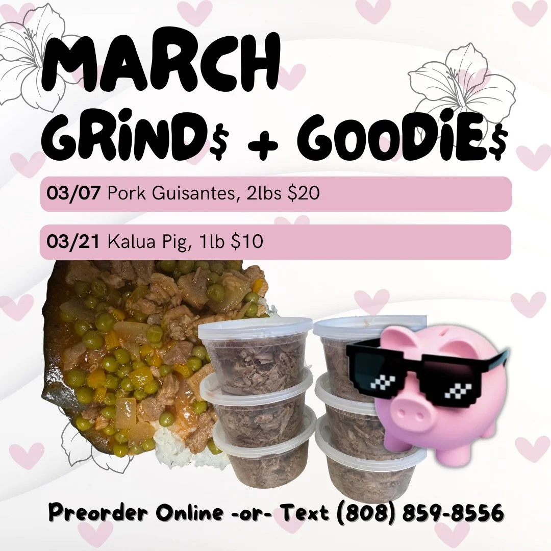 💥MARCH GG&rsquo;$! &mdash;Preorder online (link in bio under Fundraising) or Text (808) 859-8556. Pickup &amp; Delivery can be coordinated. Please text or DM us for any questions. Stay tuned for any updates added this month. Mahalo for your love &am