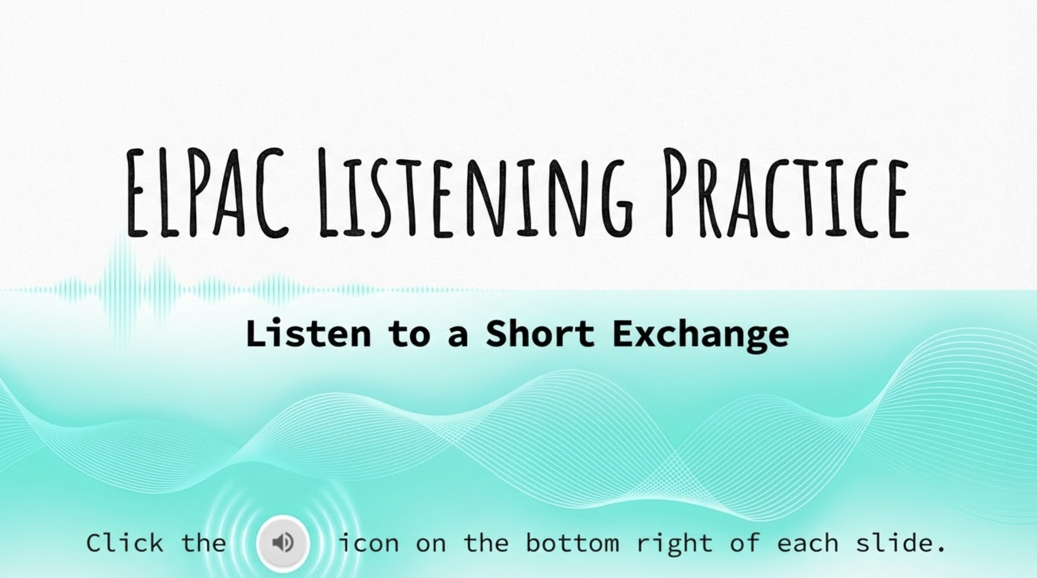 Listen to a Short Exchange