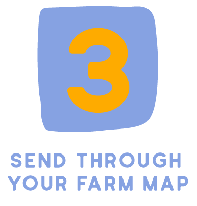 A graphic with a blue background and a yellow number three at the top. Below, it says "SEND THROUGH YOUR FARM MAP" in blue capital letters.