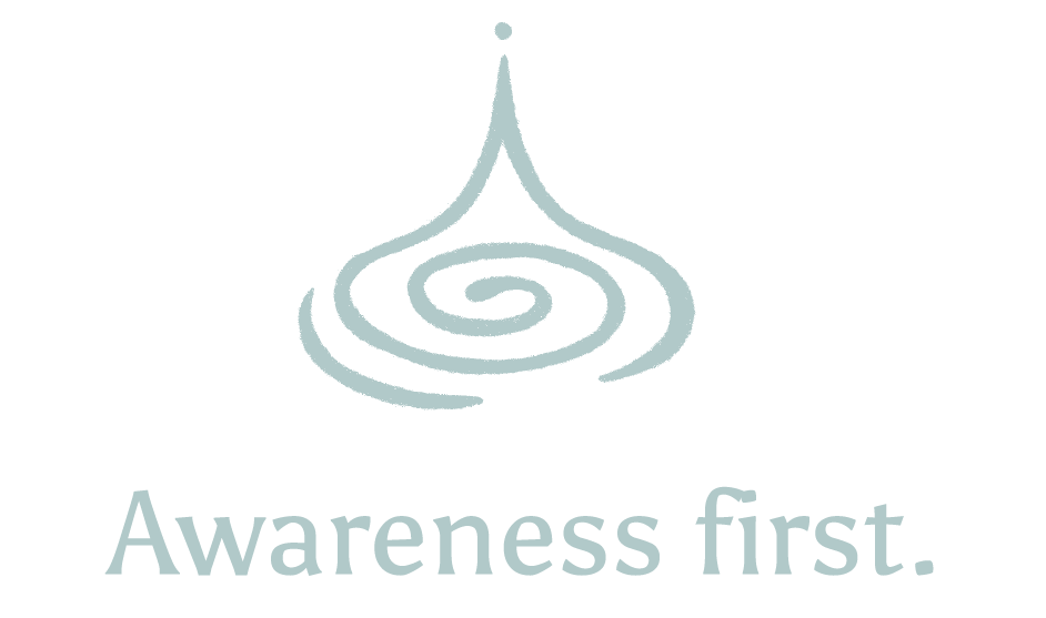 "Awareness First"