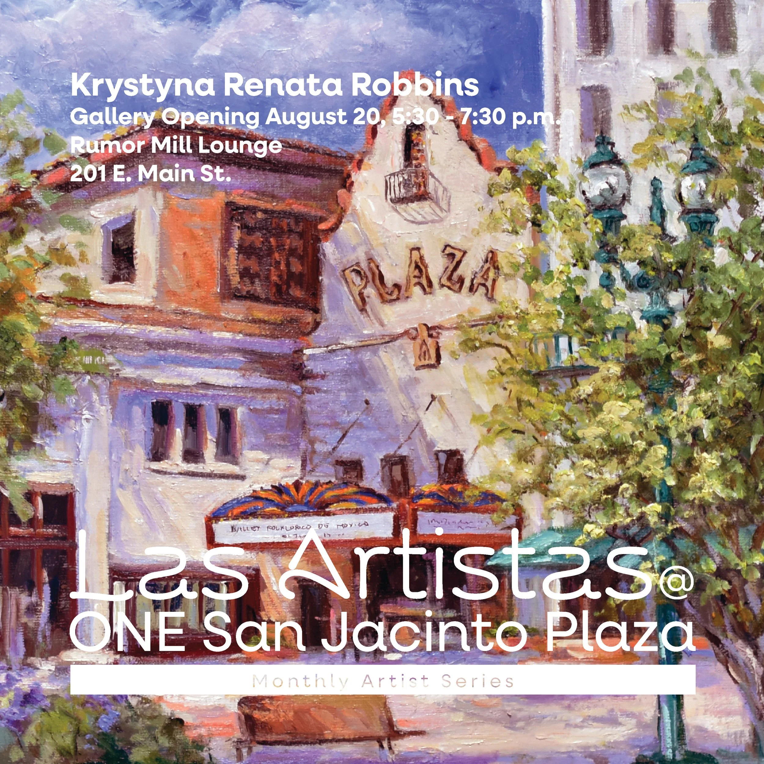 Krystyna Robbins Show at One San Jacinto Plaza (Copy)