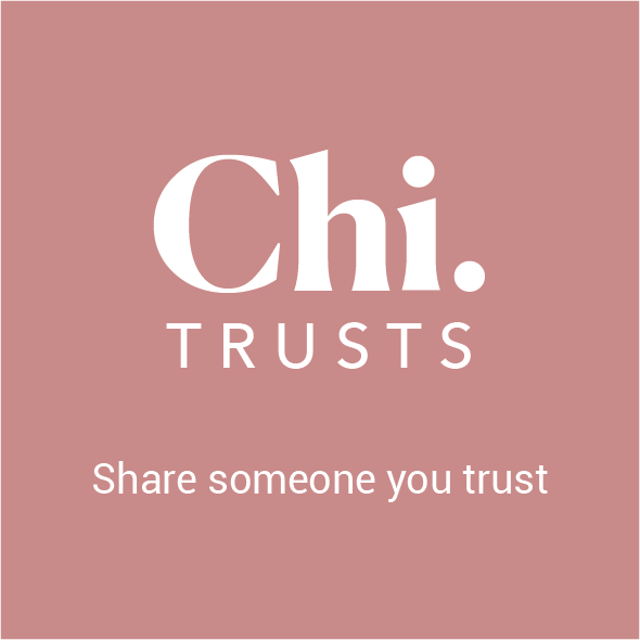 Logo for Chi Trusts with the slogan 'Share someone you trust' on a pink background.