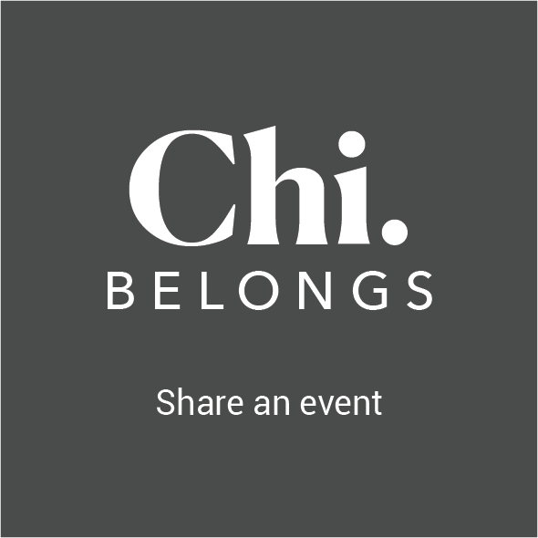Gray background with white text saying "Chi. BELONGS" and "Share an event".