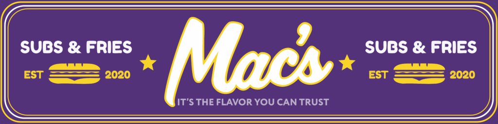 Maci's Subs & Fries sign with purple background, yellow logo, and slogan 'It's the flavor you can trust'