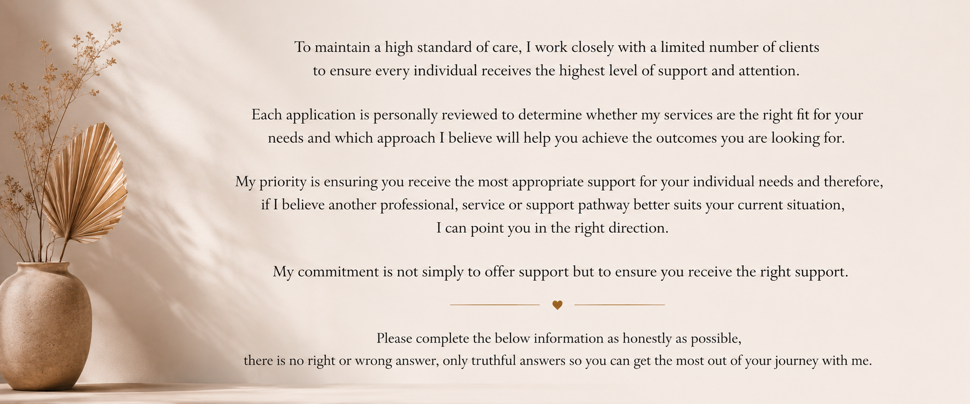 A beige background with a beige ceramic vase containing dried branches and a large dried palm leaf on the left side. The right side contains a paragraph of text about providing support and care.