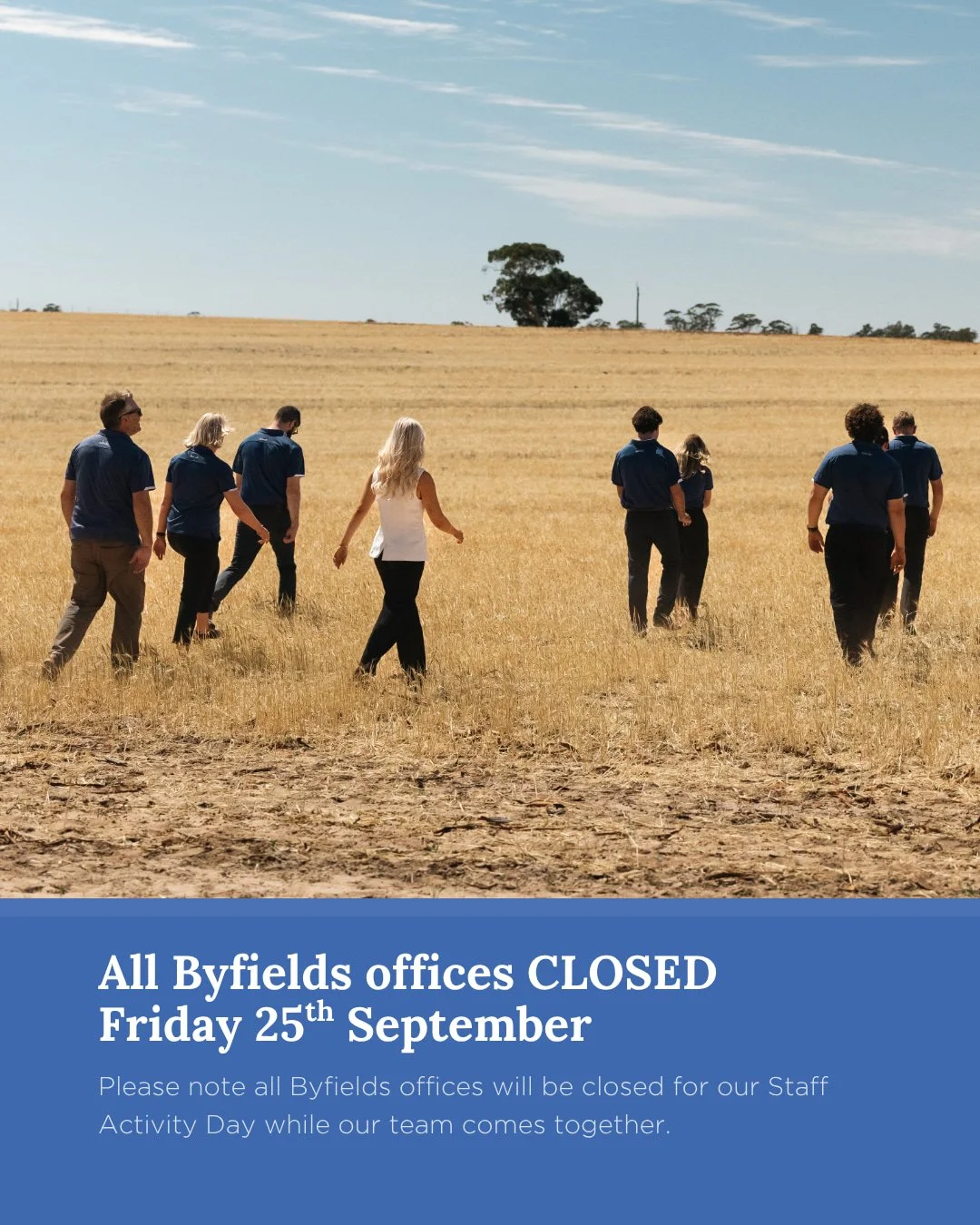 Please note that all Byfields offices will be closed today for our Staff Activity Day while our team comes together for the day.

You&rsquo;re still welcome to give us a call and leave a message or send us an email during this time, and our team will