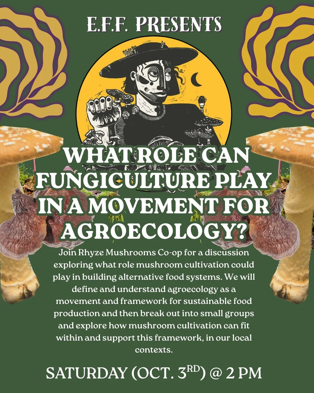 EFF's next presentation spotlight! 🔦 What role can fungiculture play in a movement for agroecology? ~ led by @rhyze.mushrooms

Join Rhyze Mushrooms Co-op for a discussion exploring what role mushroom cultivation could play in building alternative fo