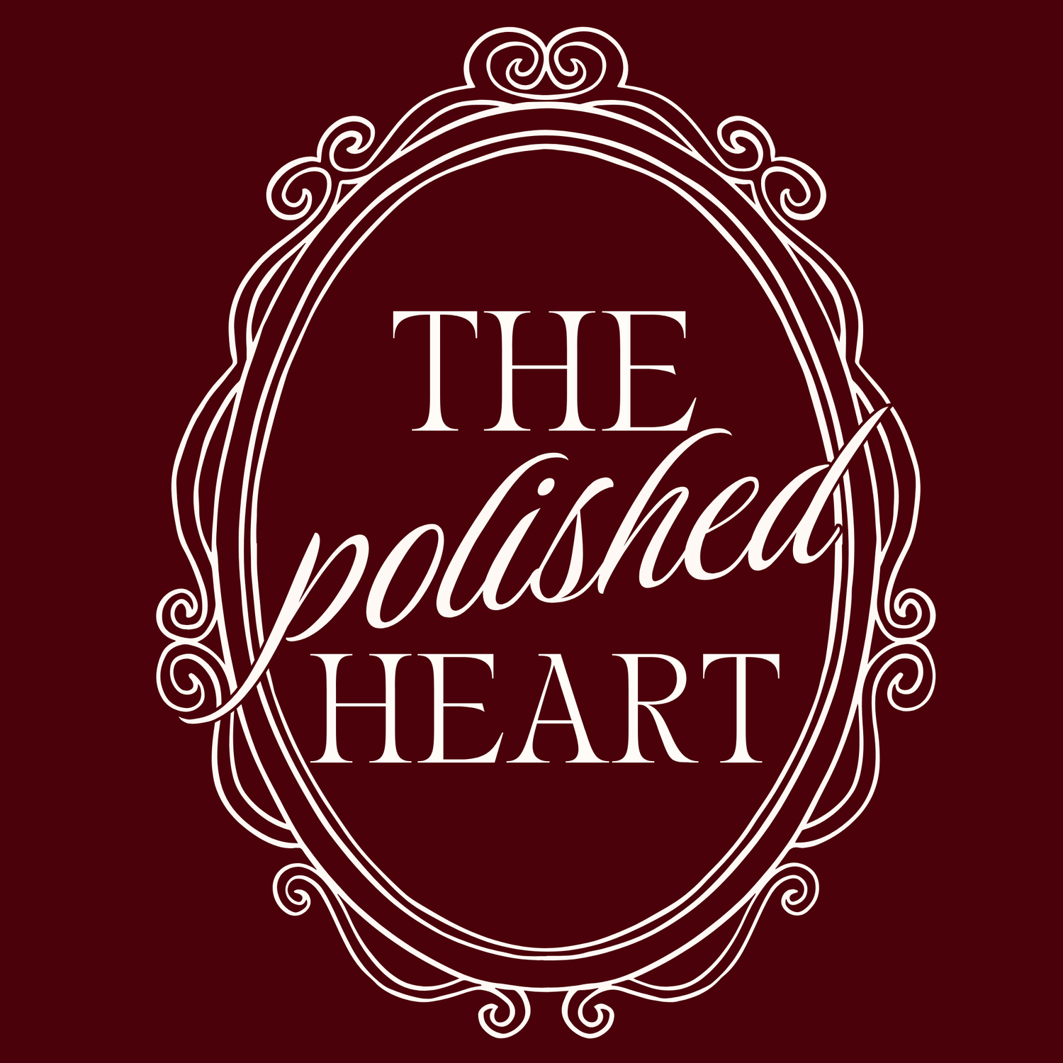 The Polished Heart