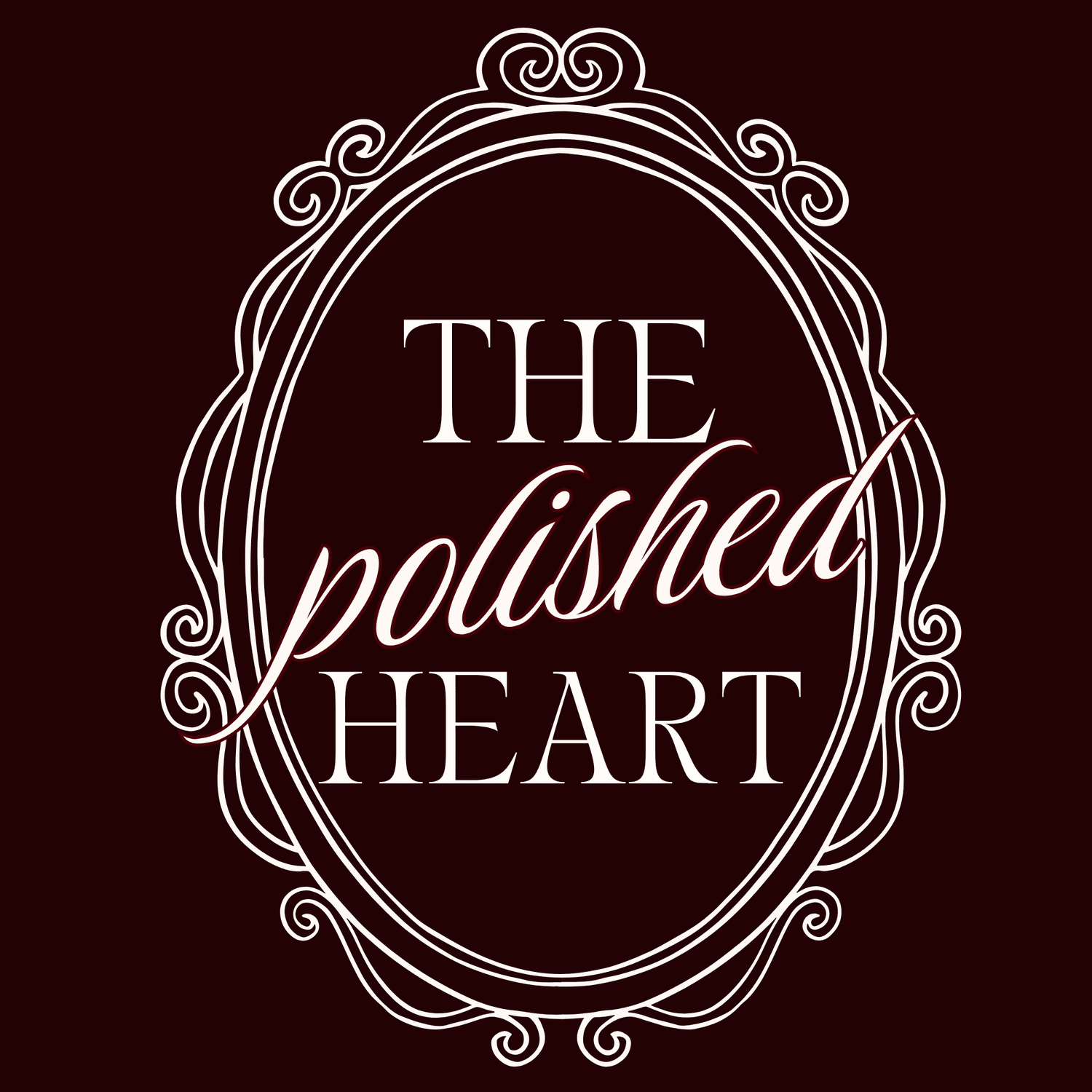 The Polished Heart