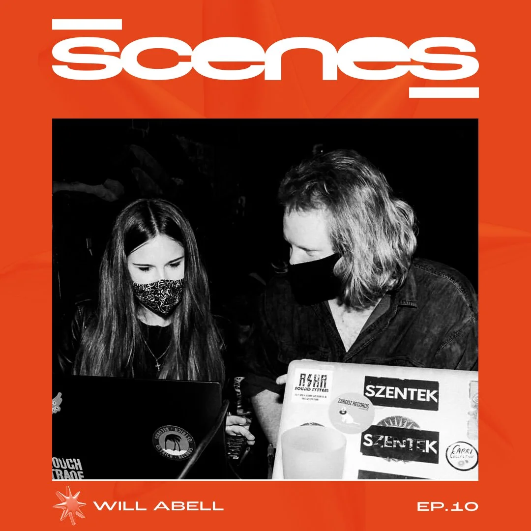 SCENES ✖ Will Abell