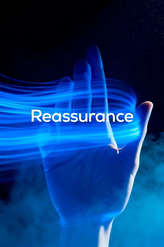 A digital illustration of a human hand with glowing blue streaks flowing around it, with the word 'Reassurance' written across the hand.