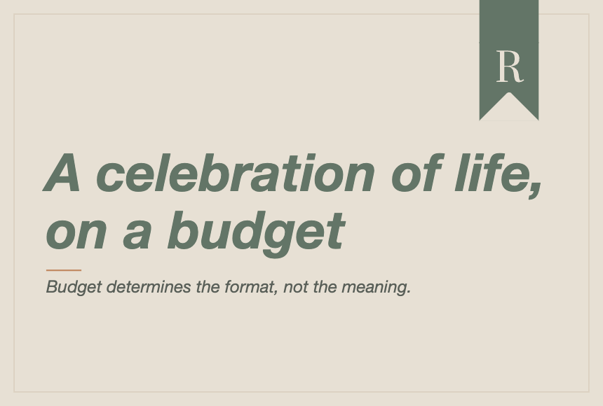 How to plan a celebration of life on a budget