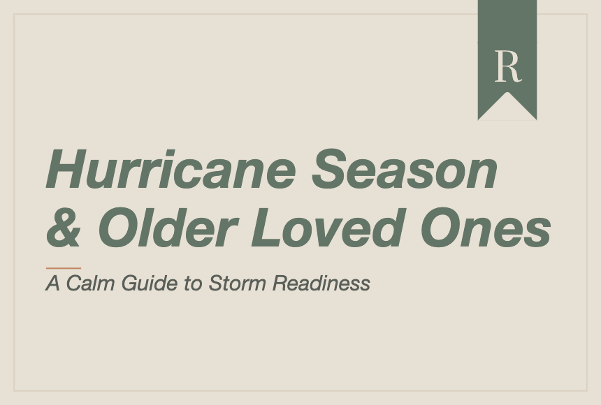 Hurricane Season and Older Loved Ones