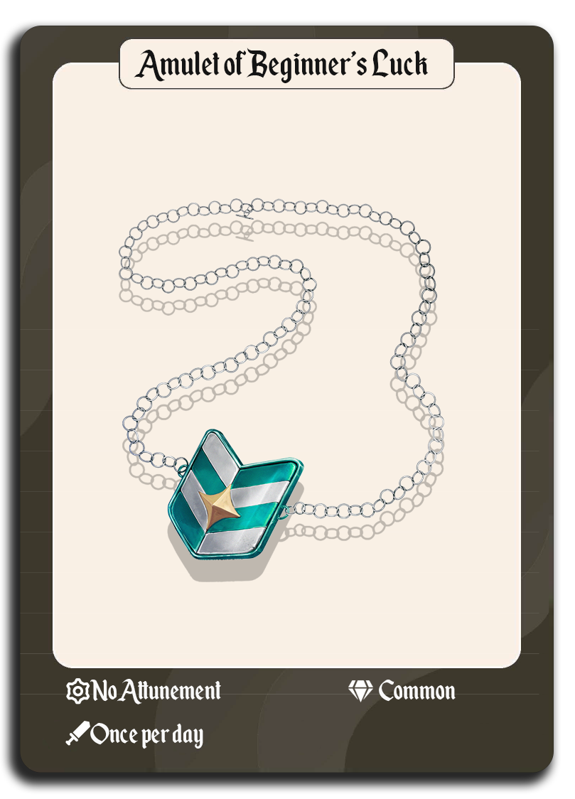 Amulet of Beginner's Luck