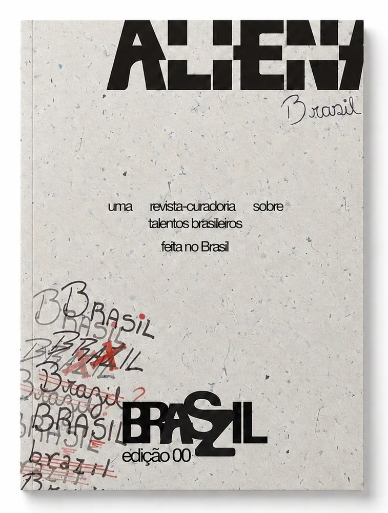 Capa de uma revista chamada 'ALIENA' sobre talentos brasileiros feitos no Brasil, edição 00, com desenhos e textos sobre o Brasil na capa. O nome da edição é BRAS/ZIL, remetendo a brincadeira de "Brazil com S".