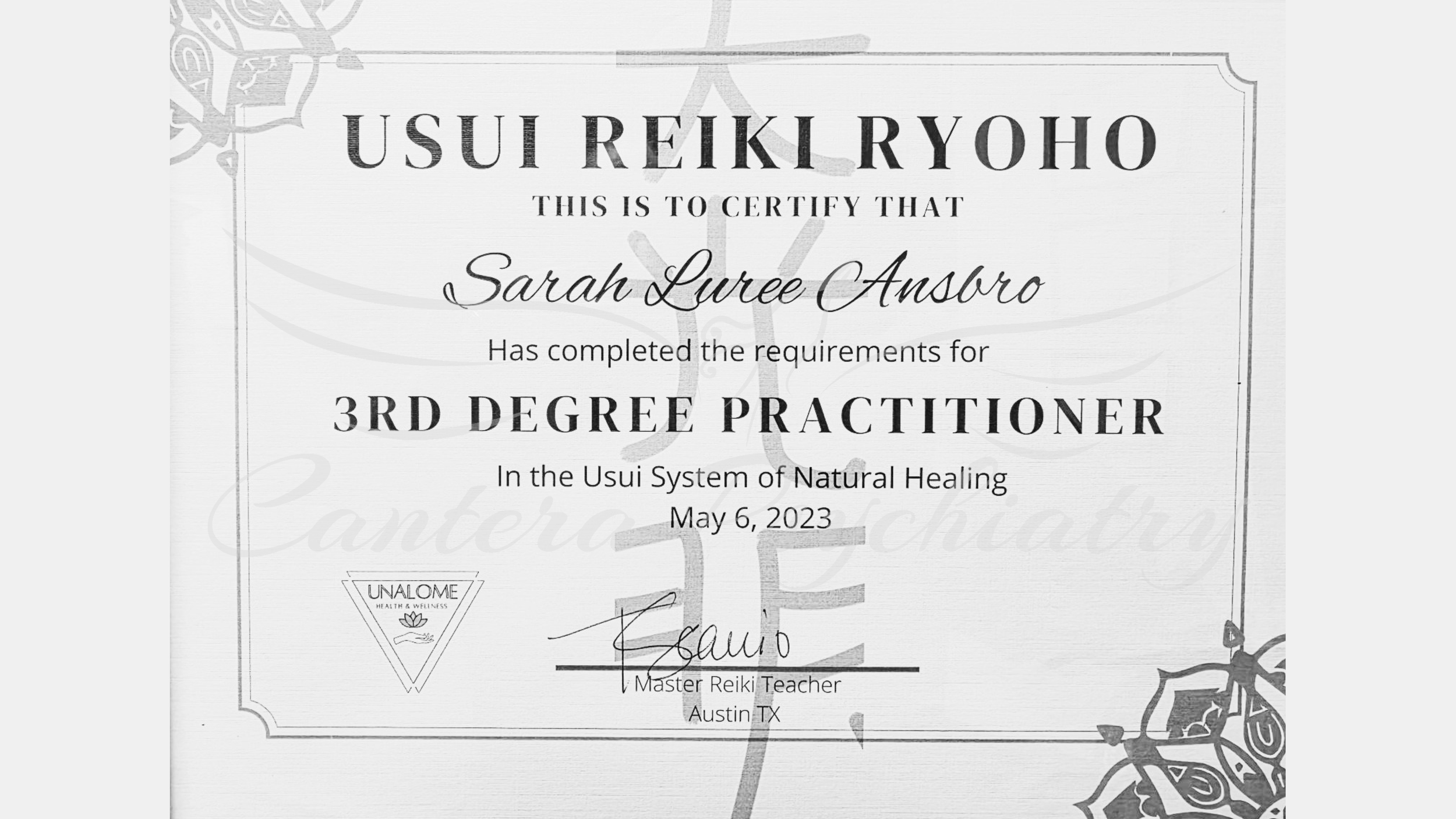 A certificate awarded to Sarah Luree Ansoro for completing requirements as a 3rd degree practitioner in the Usui System of Natural Healing, dated May 6, 2023, signed by Master Reiki Teacher in Austin, TX.