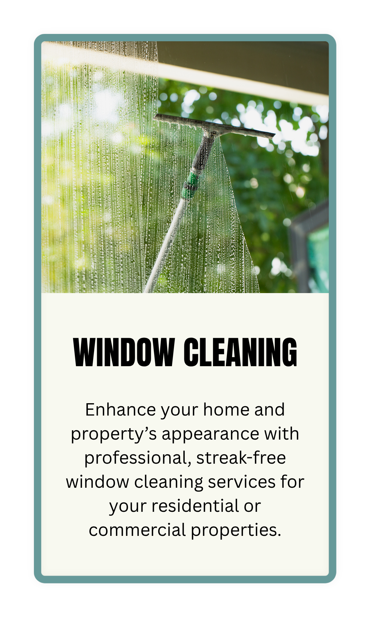 Enhance your home and property’s appearance with professional, streak-free window cleaning services for your residential or commercial properties.