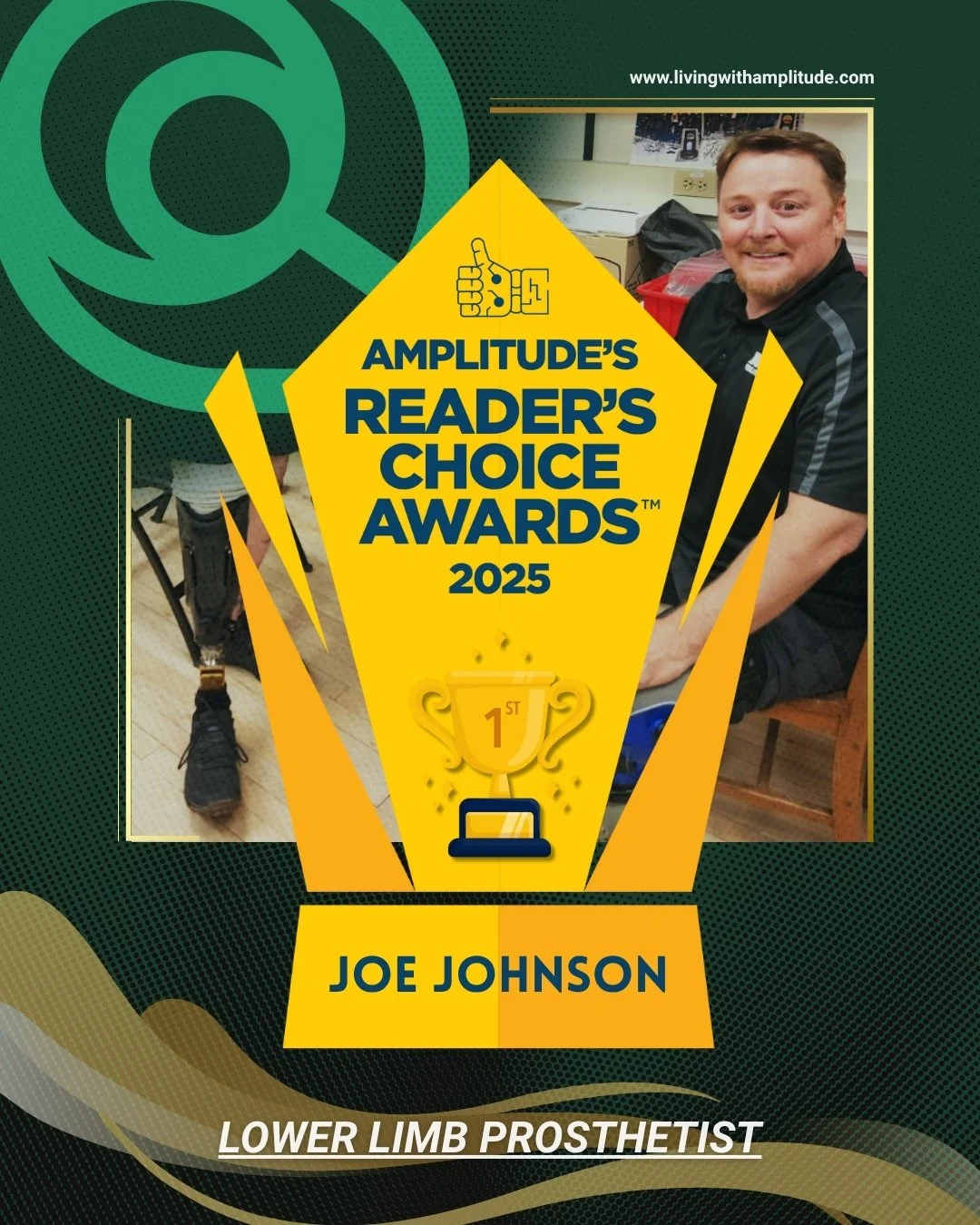 Amplitude Reader’s Choice Awards 2025 graphic recognizing Quorum Prosthetics CEO and founder Joe Johnson as a Lower Limb Prosthetist award recipient.